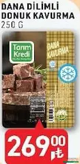 TARIM KREDİ DANA DİLİMLİ DONUK KAVURMA 250 G fiyat ve kampanya bilgisi